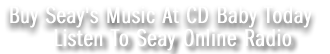 Buy Seay's music at CD Baby